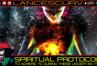 SPIRITUAL PROTOCOLS TO ADHERE TO DURING THESE UNCERTAIN TIMES!