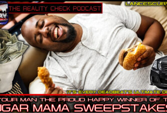 IS YOUR MAN THE PROUD HAPPY WINNER OF THE SUGAR MAMA SWEEPSTAKES?