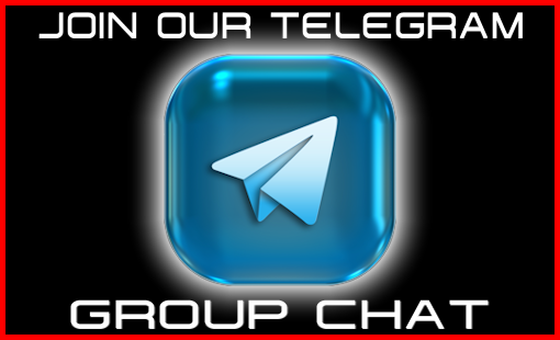 JOIN OUR TELEGRAM GROUP CHAT BY CLICKING HERE!