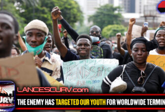 THE ENEMY HAS TARGETED OUR YOUTH FOR WORLDWIDE TERMINATION!