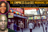 HELPING YOU TO MAINTAIN YOUR SANITY IN AN INSANE WORLD! - THE EMPRESS ELLA GEE MORNING SHOW
