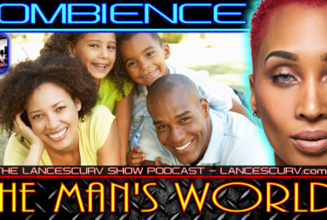 THE MAN'S WORLD! | OMBIENCE