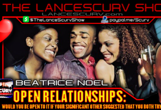 OPEN RELATIONSHIPS: WOULD YOU BE OPEN TO TRY IT?