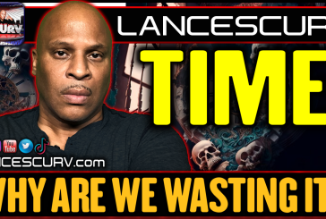 TIME: WHY ARE WE WASTING IT? | LANCESCURV