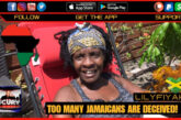 TOO MANY JAMAICANS ARE DECEIVED!
