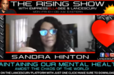 MAINTAINING OUR MENTAL HEALTH AMIDST THE CHAOS OF THE WORLD! - SANDRA HINTON