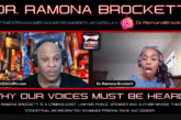 WHY OUR VOICES MUST BE HEARD! - THE DR RAMONA BROCKETT SHOW